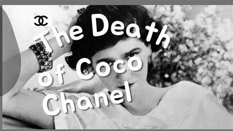 how old was chanel when she died|coco chanel last words.